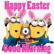 Image result for Minion Easter Quotes