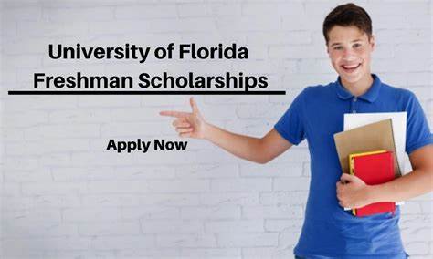 University of Florida Freshman Scholarships