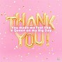 Image result for Cute Thank You Birthday