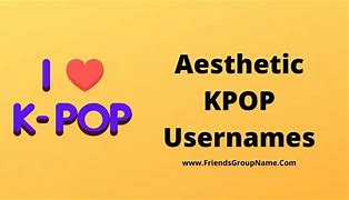 Image result for Aesthetic Kpop Usernames
