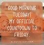 Image result for Positive Humorous Tuesday Quotes
