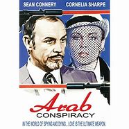 Image result for The Arab Conspiracy Movie
