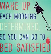 Image result for Morning Wake Up Quotes