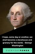 Image result for George Washington Revolutionary War Quotes
