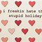 Image result for Funny Anti Valentine's Day