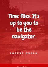Image result for Time Flies Quotes Funny