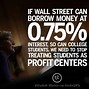 Image result for Student Debt Who Said That