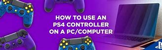 Image result for How to Play PS4 Controller On PC