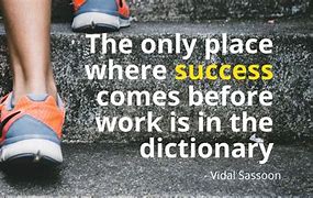 Image result for Hard Work Determines Success Quotes