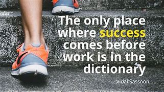 Image result for Work Success Qoute