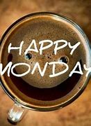 Image result for Happy Monday