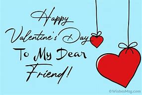 Image result for Friend Valentine Message