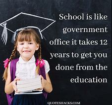 Image result for School Life Funny Quotes