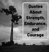 Image result for Quotes About Strength Hope