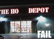 Image result for Funny Stuff at Home Depot