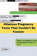 Image result for Funny Text Messages Pregnant