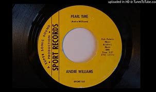 Image result for Andre Williams Pearl Time