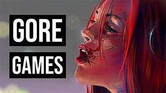 Image result for Gore Games