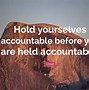 Image result for Holding People Accountable Quotes