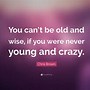 Image result for Old Wise Quote Pic
