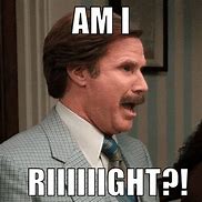 Image result for Ron Burgundy Quotes
