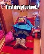 Image result for First Day of School Funny