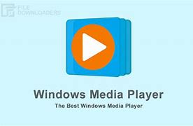Image result for Windows Media Player App Download