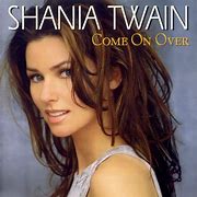 Image result for Come On Over Album