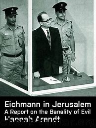 Image result for Eichmann in Jerusalem the New Yorker
