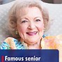 Image result for Famous Senior Citizens