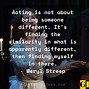 Image result for Famous Acting Quotes