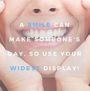 Image result for Smile Quotes Dental