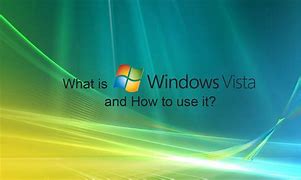 Image result for Microsoft Vista