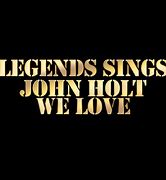 Image result for John Holt Play Quote