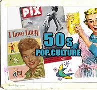 Image result for 1950s Pop Culture