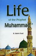 Image result for Life of the Prophet Muhammad
