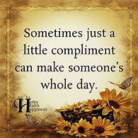 Image result for Compliments to Make Someone's Day