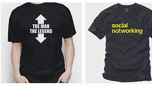 Image result for Cool Shirt Slogans
