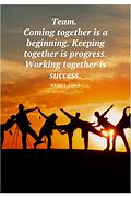 Image result for Friday Work Quotes Teamwork