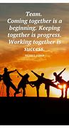 Image result for Teamwork Leads Success Quotes