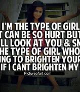 Image result for I'm That Girl Quotes
