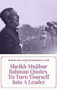 Image result for Sheikh Mujibur Rahman Quotes