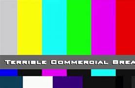 Image result for TV Commercial Break