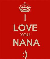 Image result for Keep Calm and Love Nana and Dasha