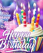 Image result for Hope You Have a Great Birthday