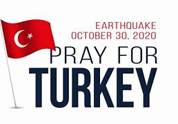 Image result for Pray for Turkey Earthquake