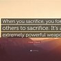 Image result for Sacrifice Quotes
