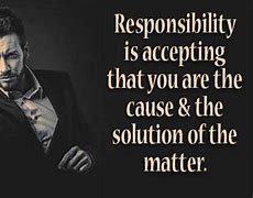 Image result for Responsibility at Work Quotes
