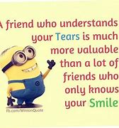 Image result for Minion Quotes Missing Friends
