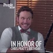Image result for Chris Pratt Birthday Meme